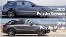 Porsche Cayenne Macan by 2019 Porsche Cayenne Vs 2018 Porsche Macan Technical Porsche Cayenne Macan