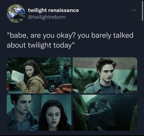me everyday:( | Twilight book, Twilight film, Twilight quotes