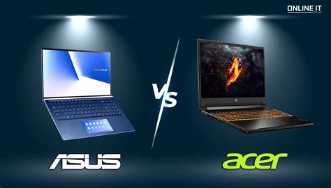 ASUS vs. Acer: Which Brand Laptop Should You Choose in 2025? - Online IT
