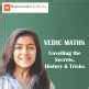 Vedic Maths Improves your Maths : Fast Calculation Tricks