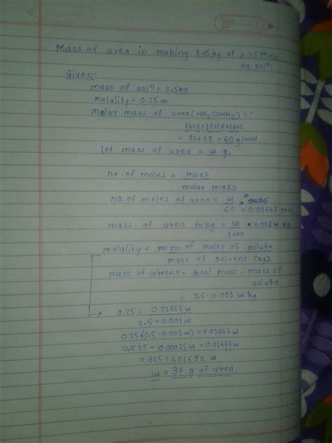 Calculate the mass of urea making 2.5 kg 0.25 mole aqueous solution ...
