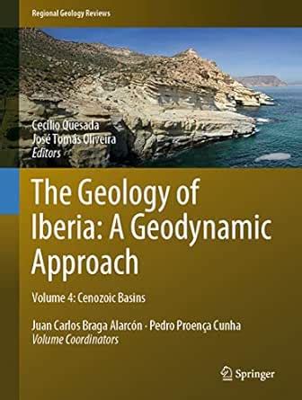 The Geology of Iberia: A Geodynamic Approach: Volume 4: Cenozoic Basins ...