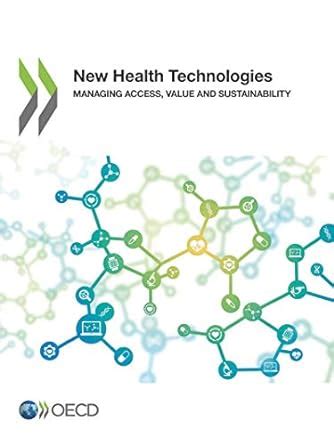 Buy New health technologies: managing access, value and sustainability ...
