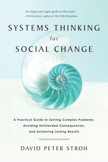 Systems Thinking For Social Change: A Practical Guide to Solving Complex Problems, Avoiding ...