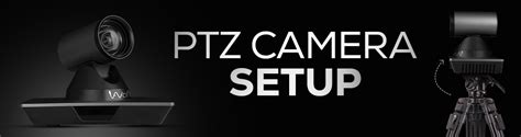 PTZ Cameras | How to Set Up and Control Multiple Units – Edusquadz