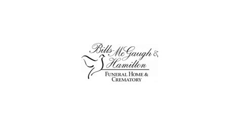 Bills-Mcgaugh & Hamilton Funeral Home And Crematory Obituaries ...