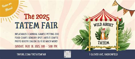 Haddonfields 2025 Tatem Fair: Wild About Tatem, 1 Glover Avenue ...