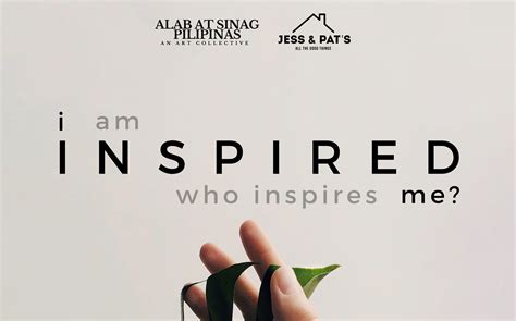 INSPIRED: Who inspires you? | Agimat: Sining at Kulturang Pinoy