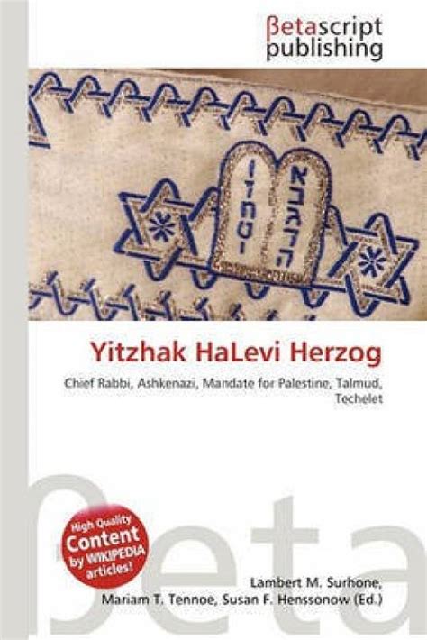 Yitzhak Halevi Herzog: Buy Yitzhak Halevi Herzog by Surhone Lambert M ...