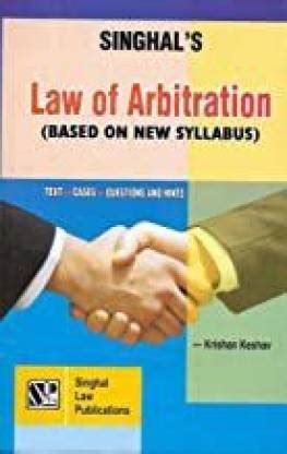 Law Of Arbitration (BASED ON NEW SYLLABUS): Buy Law Of Arbitration ...