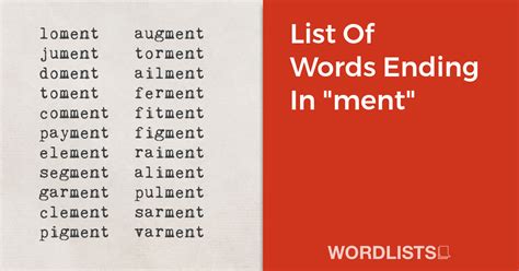List Of Words Ending In "ment"