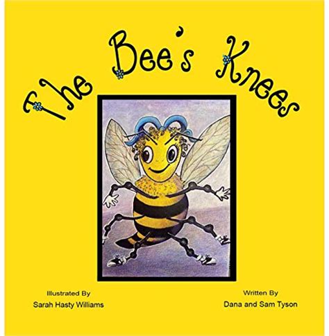 The Bee's Knees (Idiom Series Book 3) eBook : Tyson, Dana, Tyson, Sam ...