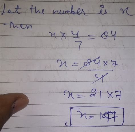 4/7 of a number is 84. Find the number. - Brainly.in