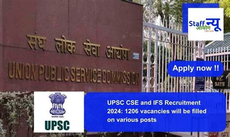 UPSC CSE and IFS Recruitment 2024: 1206 vacancies will be filled on ...