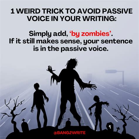 1 Weird Trick To Avoid Using The Passive Voice In Your Writing - Bang2write