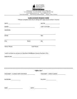 Fillable Online CLOSE ACCOUNT REQUEST FORM *Please complete and return ...