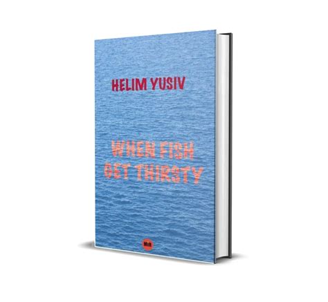 When Fish get Thirsty - Halim Youssef