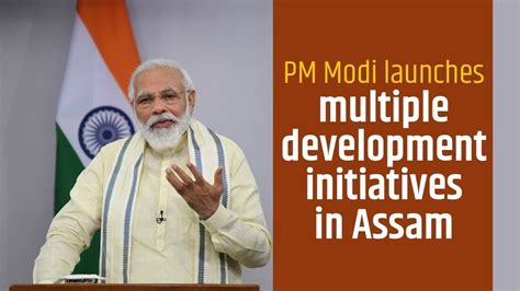 PM launches ‘Mahabahu-Brahmaputra’ and lays foundation stone of two ...