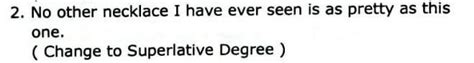 2. No other necklace I have ever seen is as pretty as this one. (Change ...
