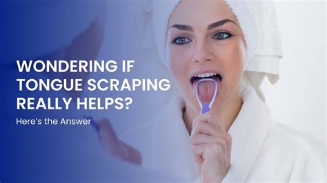 Top Benefits of Tongue Scraping for Oral Health