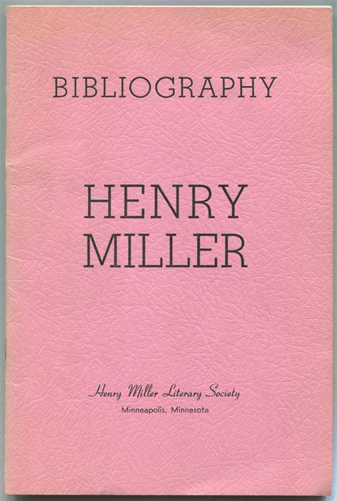 Bibliography of Henry Miller by [MILLER, Henry] MOORE, Thomas H ...