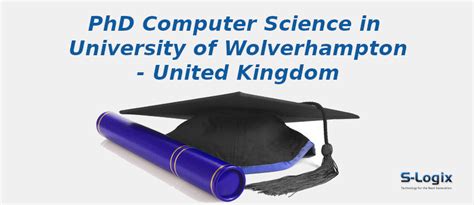 University of Wolverhampton | PhD Computer Science | S-Logix