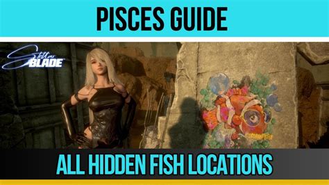 Stellar Blade - Pisces Guide (All Hidden Fish Locations) - YouTube