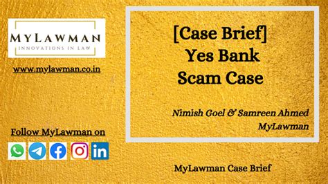 [Case Brief] Yes Bank Scam Case by Nimish Goel & Samreen Ahmed