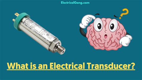 Transducer Electrical Function at Micheal Weston blog