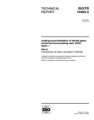 ISO/TR 10465-2:1999, Underground installation of flexible glass ...