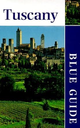 Buy Blue Guide Tuscany 3rd Edition Book Online at Low Prices in India ...
