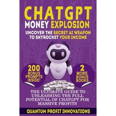 CHATGPT MONEY EXPLOSION: UNCOVER THE SECRET AI | Ubuy India