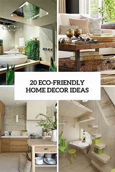 eco friendly home decor how to make your interior eco friendly 20 ideas digsdigs eco friendly home decor how to make your interior eco friendly 20 ideas digsdigs