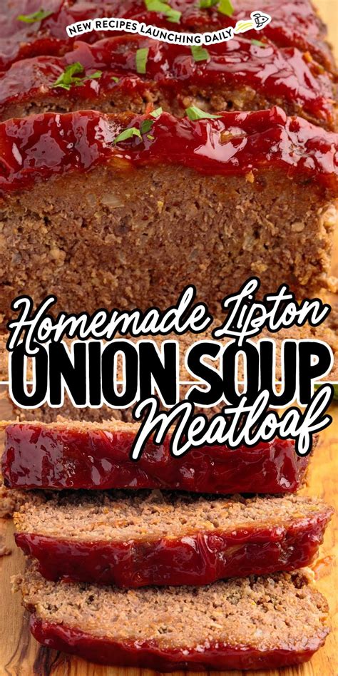 Lipton Onion Soup Meatloaf Recipe