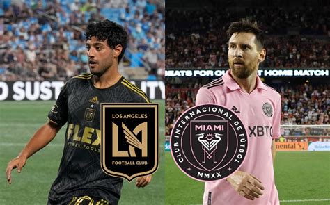 LAFC vs Inter Miami: What time is Vela vs Messi playing TODAY and where ...
