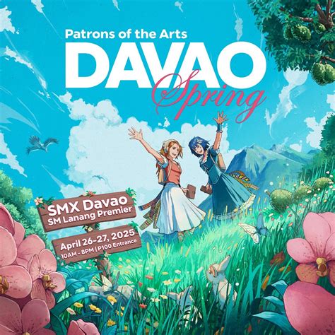 Patrons of the Arts: Davao Spring, SMX Convention Center Davao, 26 ...