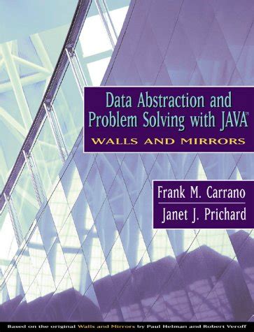 Data Abstraction and Problem Solving with Java: Walls and Mirrors ...