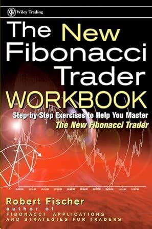 Buy The New Fibonacci Trader: Tools and Strategies for Trading Success ...