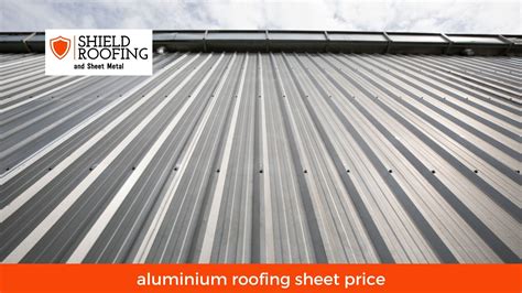 Understanding Aluminium Roofing Sheet Prices: Factors That Affect Cost ...