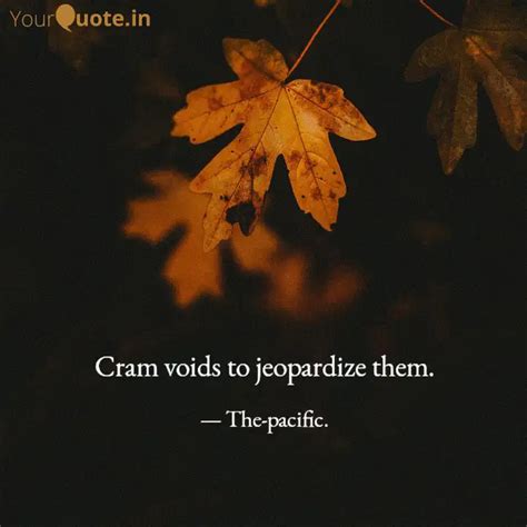 Cram voids to jeopardize ... | Quotes & Writings by M. Swastika | YourQuote