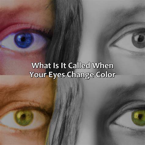 What Is It Called When Your Eyes Change Color - colorscombo.com