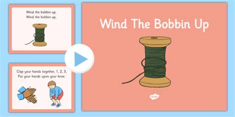 Wind the Bobbin Up - wind the bobbin up, nursery rhyme