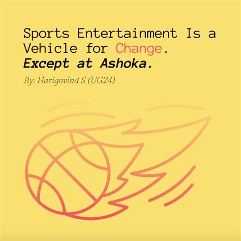 Sports Entertainment Is a Vehicle for Change. Except at Ashoka