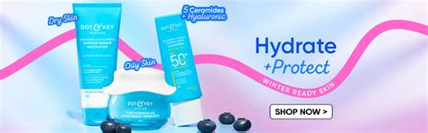 Dot & Key: Natural & Clinically Proven Skin Care Products