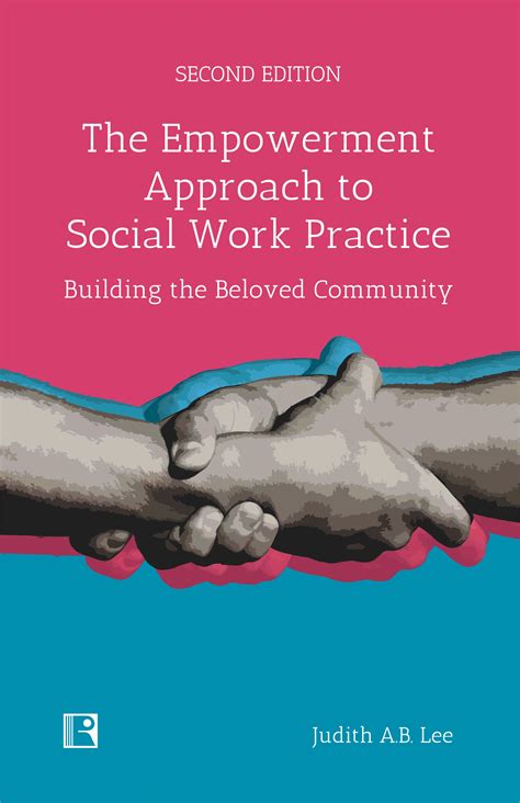 The Empowerment Approach to Social Work Practice: Building the Beloved ...