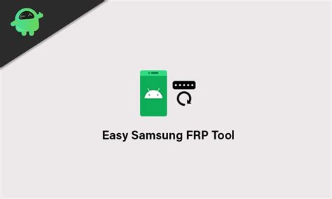 Samsung easy frp tool 2021 v7