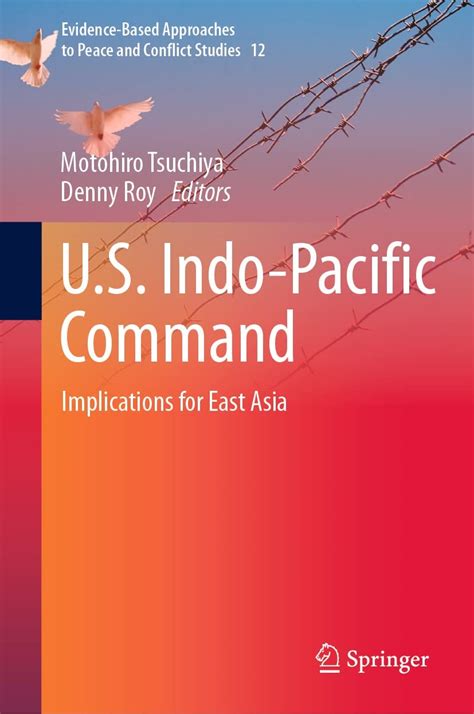 U.S. Indo-Pacific Command: Implications for East Asia (Evidence-Based ...