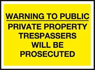 Buy Warning to Public Private Property trespassers Will be prosecuted ...
