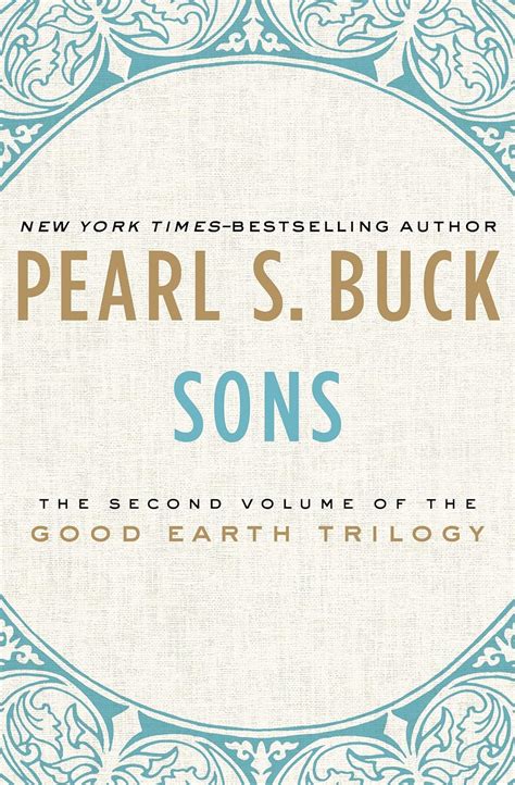 Sons (The Good Earth Trilogy Book 2) eBook : Buck, Pearl S.: Amazon.in ...