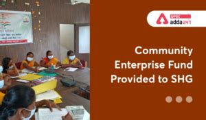 Community Enterprise Fund (CEF) provided to SHG in India